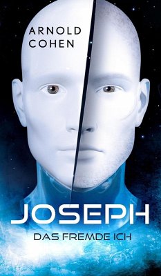 Joseph - Das fremde Ich (eBook, ePUB) - Cohen, Arnold