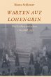 WARTEN AUF LOHENGRIN (eBook, ePUB) - Bild 1