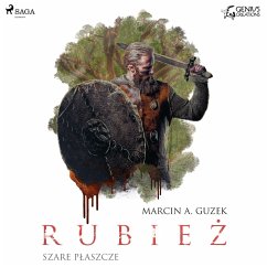 Szare Płaszcze: Rubież (MP3-Download) - Guzek, Marcin A.