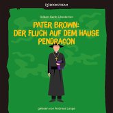 Pater Brown: Der Fluch auf dem Hause Pendragon (MP3-Download)