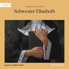 Schwester Elisabeth (MP3-Download) - Reuter, Gabriele