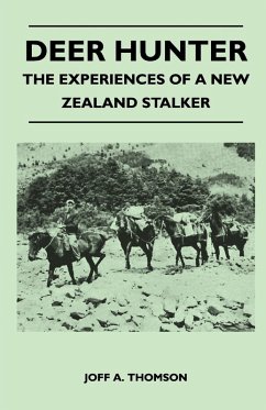 Cover Deer Hunter - The Experiences Of A New Zealand Stalker (eBook, ePUB)