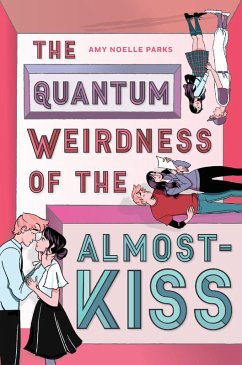 Cover The Quantum Weirdness of the Almost-Kiss (eBook, ePUB)