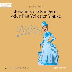 Josefine, die Sängerin oder Das Volk der Mäuse (MP3-Download) - Kafka, Franz