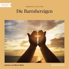 Die Barmherzigen (MP3-Download) - Reuter, Gabriele