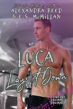 Luca Lays it Down (eBook, ePUB) - Reed, Alexandra; McMillan, E. S.