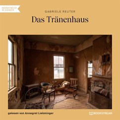 Das Tränenhaus (MP3-Download) - Reuter, Gabriele