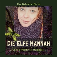 Die Elfe Hannah (MP3-Download) - Kehm-Seyffarth, Eva