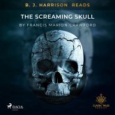 B. J. Harrison Reads The Screaming Skull (MP3-Download)