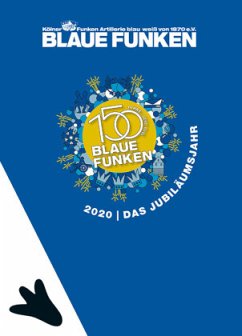 150 Jahre Blaue Funken - Tewes, Frank