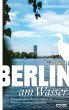 Berlin am Wasser - Bild 1