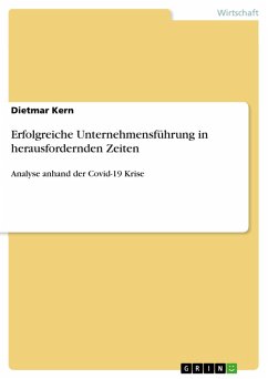 Erfolgreiche Unternehmensführung in herausfordernden Zeiten (eBook, PDF) - Kern, Dietmar