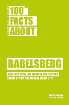 100 Facts about Babelsberg - Stielke, Sebastian