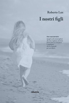 I nostri figli (eBook, ePUB) - Lax, Roberto