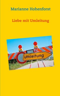 Liebe mit Umleitung (eBook, ePUB)