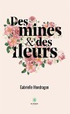 Des mines et des fleurs (eBook, ePUB)