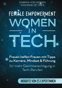 Female Empowerment - Women in Tech - de Vries, Sandrine;von Nessen, Sabrina