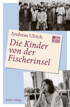 Die Kinder von der Fischerinsel - Ulrich, Andreas