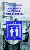 L’ascenseur, ma voisine et des glaçons… (eBook, ePUB)