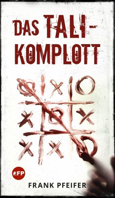 Das TALI-Komplott (eBook, ePUB) - Pfeifer, Frank