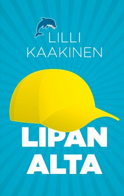 Lipan alta (eBook, ePUB) - Kaakinen, Lilli