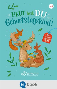 Mein kleines Vorleseglück. Heut bist du Geburtstagskind! (eBook, ePUB) - Dierks, Hannelore