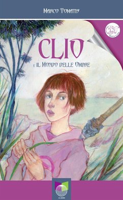 Clio e il mondo delle ombre (eBook, ePUB) - Tomatis, Marco