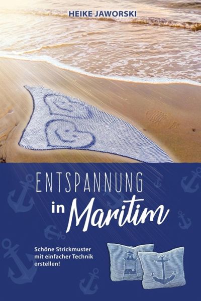 Entspannung in Maritim (eBook, ePUB) Entspannung in Maritim (eBook, ePUB)
