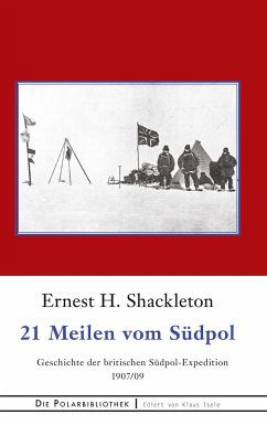 21 Meilen vom Südpol - Shackleton, Ernest H.