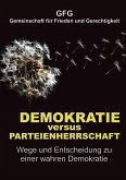 Demokratie versus Parteienherrschaft