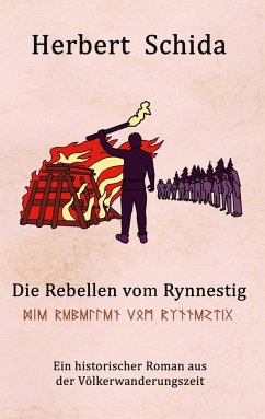 Die Rebellen vom Rynnestig - Schida, Herbert