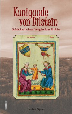Kunigunde von Bilstein - Speer, Lothar