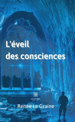 L'éveil des consciences (eBook, ePUB) - La Graine, Renée