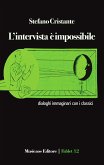 L'intervista è impossibile (eBook, ePUB)