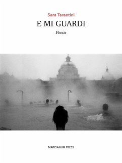 E mi guardi (eBook, ePUB) - Tarantini, Sara