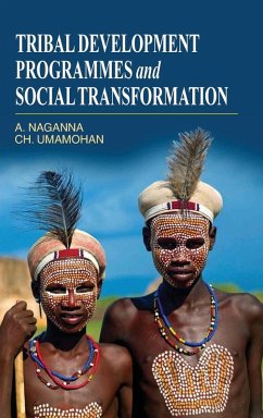 Tribal Development Programmes and Social Transformation - Naganna, A.