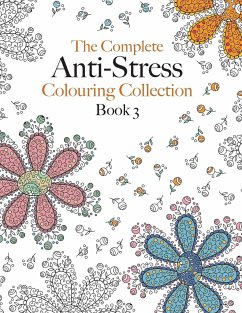 The Complete Anti-stress Colouring Collection Book 3 - Rose, Christina