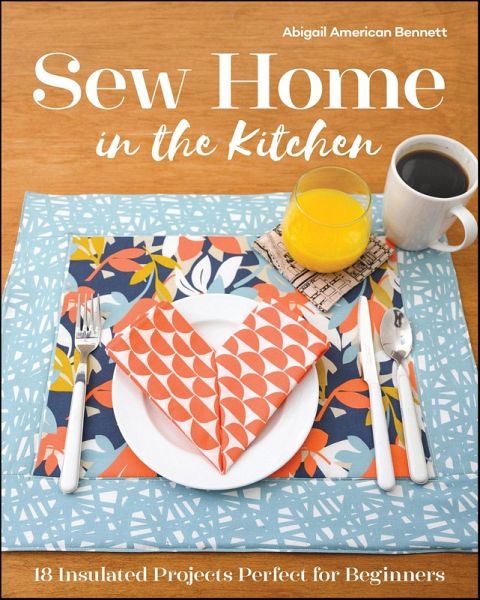 Sew Home in the Kitchen (eBook, ePUB)