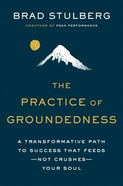The Practice of Groundedness (eBook, ePUB) - Stulberg, Brad