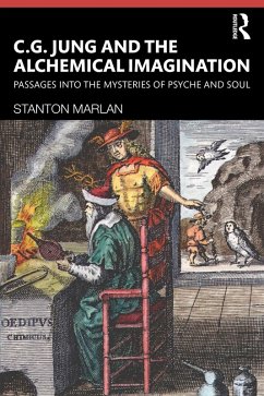 C. G. Jung and the Alchemical Imagination (eBook, PDF) - Marlan, Stanton