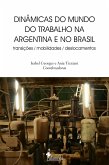 Dinâmicas do mundo do trabalho na Argentina e no Brasil (eBook, ePUB)