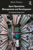 Sport Operations Management and Development (eBook, ePUB)