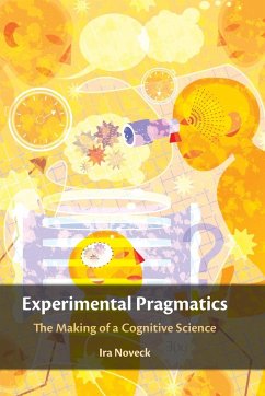 Experimental Pragmatics - Noveck, Ira