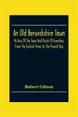 An Old Berwickshire Town