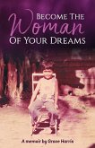 Become The Woman of Your Dreams