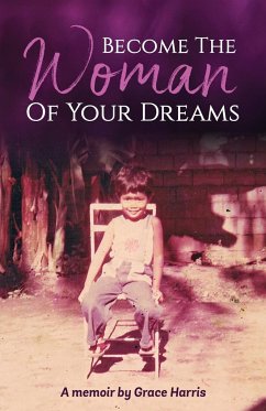 Become The Woman of Your Dreams - Harris, Grace