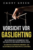 Vorsicht vor Gaslighting