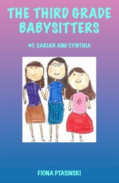 The Third Grade Babysitters - Ptasinski, Fiona