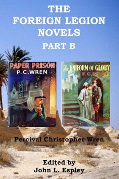 The Foreign Legion Novels Part B - Wren, Percival Christopher