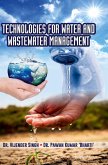 TECHNOLOGIES FOR WATER AND WASTEWATER MANAGEMENT
